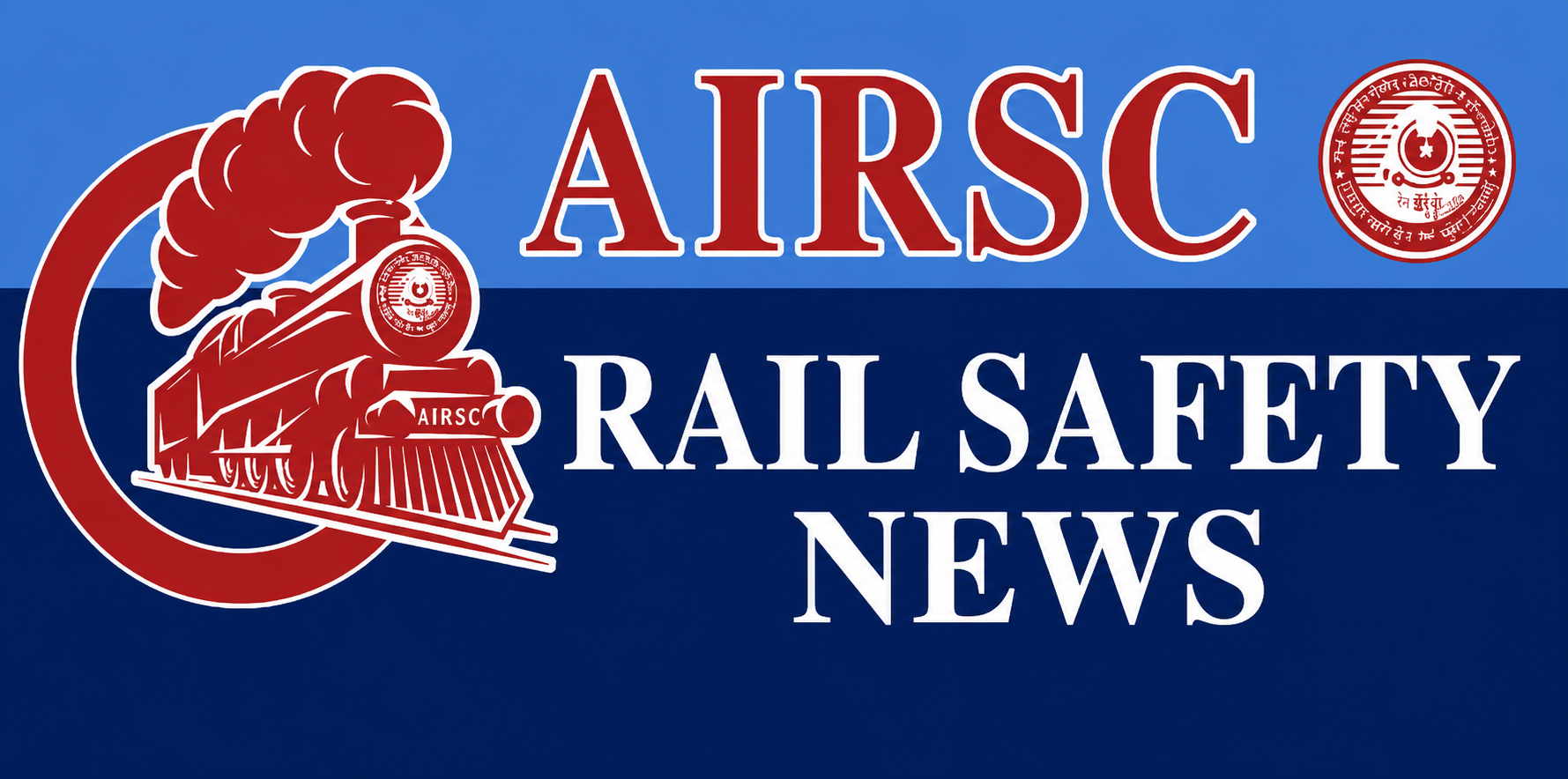 AIRSC RAIL SAFETY NEWS
